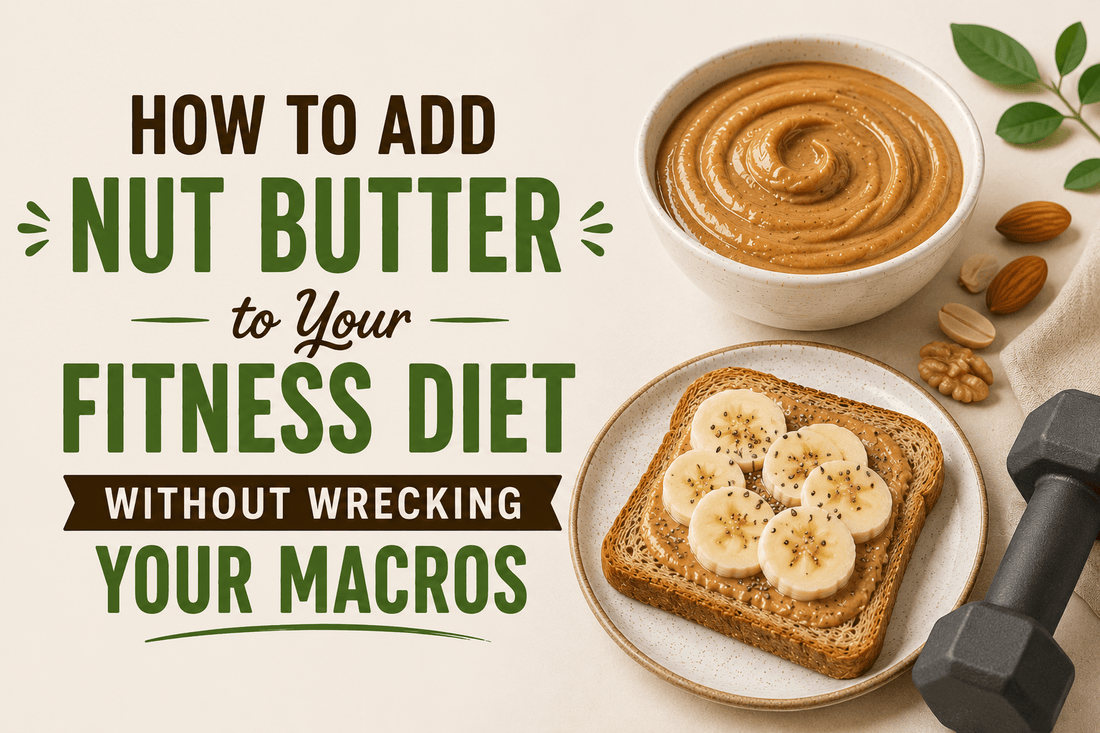 Healthy Nut Butter